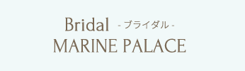 Bridal MARINE PALACE